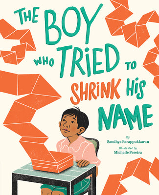 Book cover for The Boy Who Tried to Shrink His Name