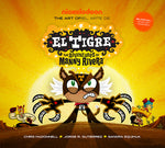 Book cover for The Art of El Tigre: The Adventures of Manny Rivera