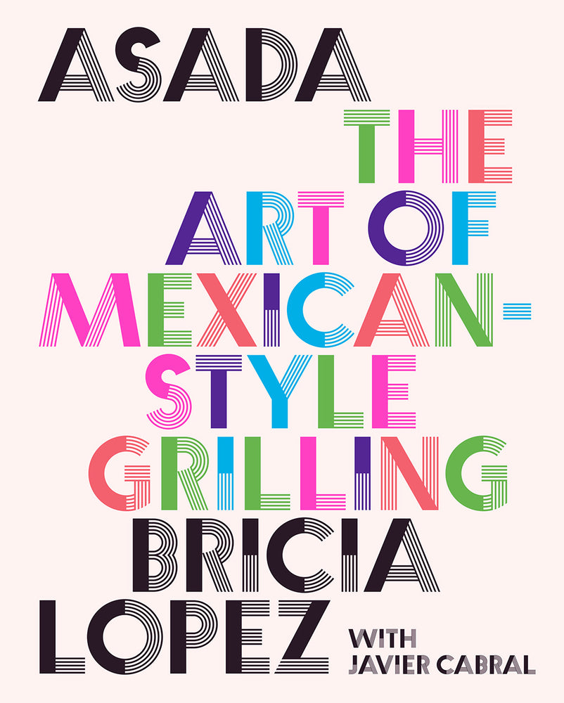 Book cover for Asada: The Art of Mexican-Style Grilling