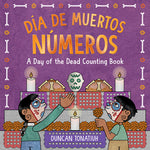 Book cover for Día de Muertos: Números: A Day of the Dead Counting Book