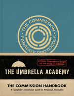Book cover for Umbrella Academy: The Commission Handbook: A Complete Commission Guide to Temporal Anomalies