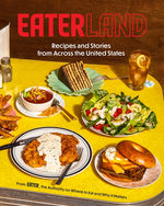 Book cover for Eaterland: Recipes and Stories from Across the United States