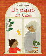 Book cover for Un Pájaro En Casa (Bird House Spanish Edition)