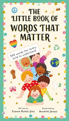 Book cover for The Little Book of Words That Matter: 100 Words for Every Child to Understand
