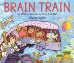 Book cover for Brain Train: An Off-The-Rails Journey from A to Zzz