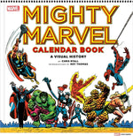 Book cover for Mighty Marvel Calendar Book: A Visual History: The Marvel Comics Calendar Book: 1975-1981