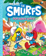 Book cover for We Are the Smurfs: Our Brave Ways! (We Are the Smurfs Book 4): A Graphic Novel
