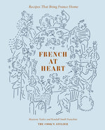 Book cover for French at Heart: Recipes That Bring France Home