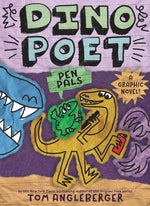 Book cover for Pen Pals (Dino Poet #2): A Graphic Novel!
