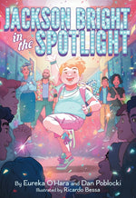 Book cover for Jackson Bright in the Spotlight