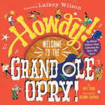 Book cover for Howdy! Welcome to the Grand OLE Opry!: A Picture Book