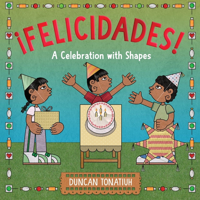 Book cover for ¡Felicidades!: A Celebration with Shapes (a Picture Book)