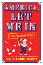 Book cover for America, Let Me in: A Choose Your Immigration Story
