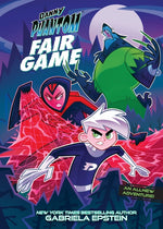Book cover for Danny Phantom: Fair Game: A Graphic Novel