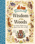 Book cover for Wisdom of the Woods: 40 Nature Poems Passed Down from Bear to Bear