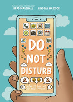 Book cover for Do Not Disturb: How to Say No to Your Phone