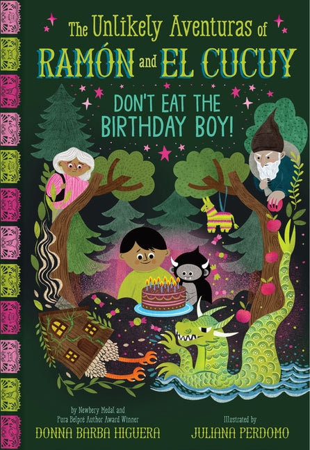 Book cover for Don't Eat the Birthday Boy! (the Unlikely Aventuras of Ramón and El Cucuy Book #2): An Illustrated Chapter Book Volume 2