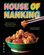 Book cover for House of Nanking: Family Recipes from San Francisco's Favorite Chinese Restaurant