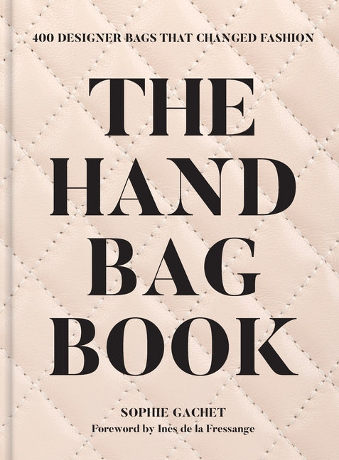 Book cover for Handbag Book: 400 Designer Bags That Changed Fashion