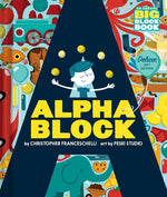 Book cover for Alphablock: Deluxe Gift Edition (an Abrams Big Block Book): Deluxe Gift Edition
