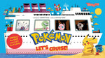 Book cover for Pokémon All Aboard: Let's Cruise! (an Abrams Extend-A-Book)