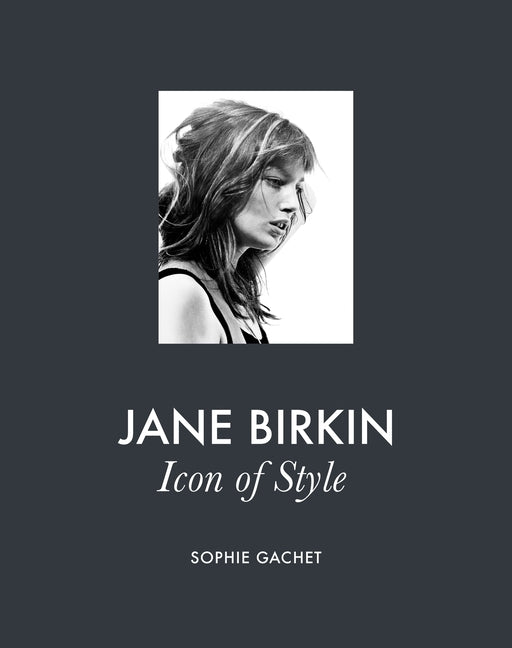 Book cover for Jane Birkin: Icon of Style