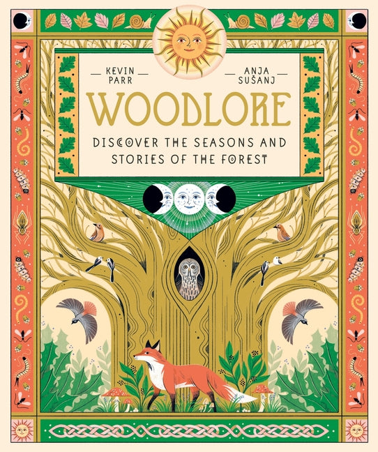 Book cover for Woodlore: Discover the Seasons and Stories of the Forest