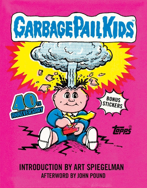 Book cover for Garbage Pail Kids: 40th Anniversary Edition