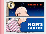 Book cover for Mom's Cancer: Anniversary Edition