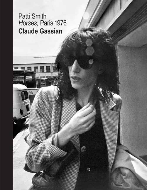 Book cover for Patti Smith: Horses, Paris 1976