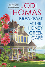 Book cover for Breakfast at the Honey Creek Café
