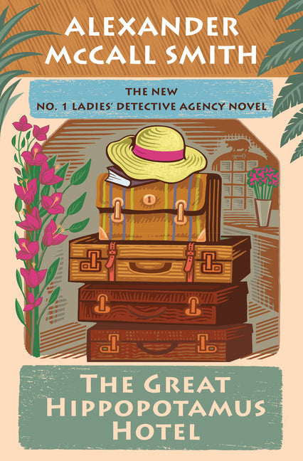 Book cover for Great Hippopotamus Hotel: No. 1 Ladies' Detective Agency (25)