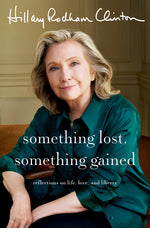 Book cover for Something Lost, Something Gained: Reflections on Life, Love, and Liberty