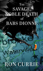 Book cover for Savage, Noble Death of Babs Dionne