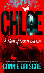 Book cover for Chloe: A Novel of Secrets and Lies