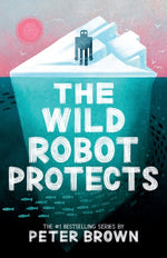 Book cover for Wild Robot Protects: Volume 3