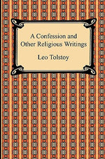 Book cover for A Confession and Other Religious Writings