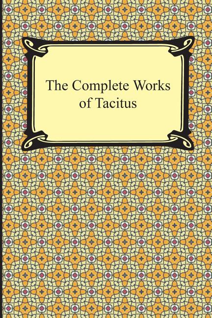 Book cover for Complete Works of Tacitus