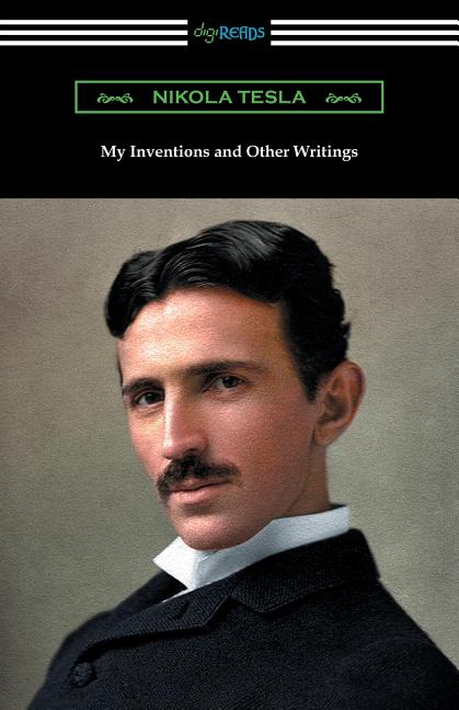Book cover for My Inventions and Other Writings