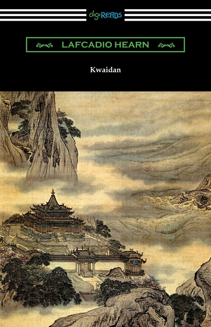 Book cover for Kwaidan: Stories and Studies of Strange Things