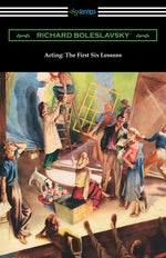 Book cover for Acting: The First Six Lessons