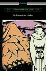 Book cover for The Bridge of San Luis Rey