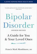 Book cover for Bipolar Disorder: A Guide for You and Your Loved Ones