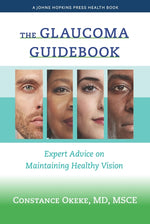 Book cover for The Glaucoma Guidebook: Expert Advice on Maintaining Healthy Vision