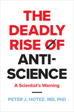 Book cover for Deadly Rise of Anti-Science: A Scientist's Warning