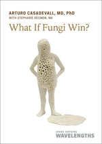 Book cover for What If Fungi Win?