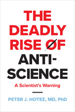 Book cover for Deadly Rise of Anti-Science: A Scientist's Warning