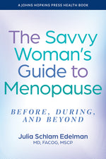 Book cover for Savvy Woman's Guide to Menopause: Before, During, and Beyond