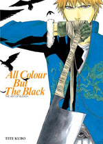 Book cover for All Colour But the Black: The Art of Bleach
