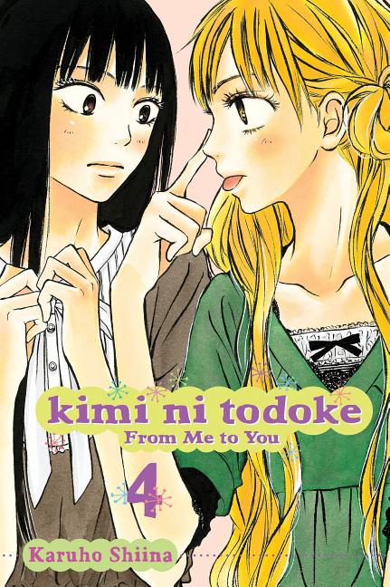Book cover for Kimi Ni Todoke: From Me to You, Vol. 4